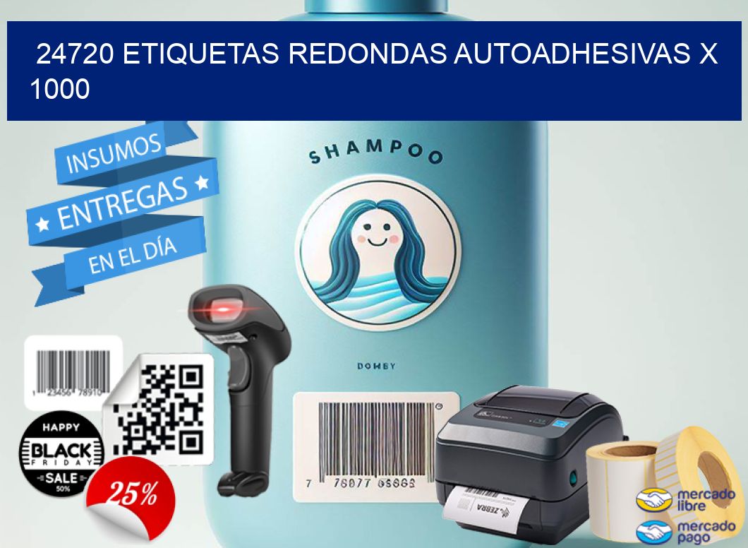 24720 ETIQUETAS REDONDAS AUTOADHESIVAS X 1000