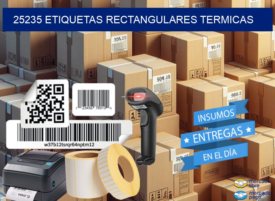 25235 etiquetas rectangulares termicas