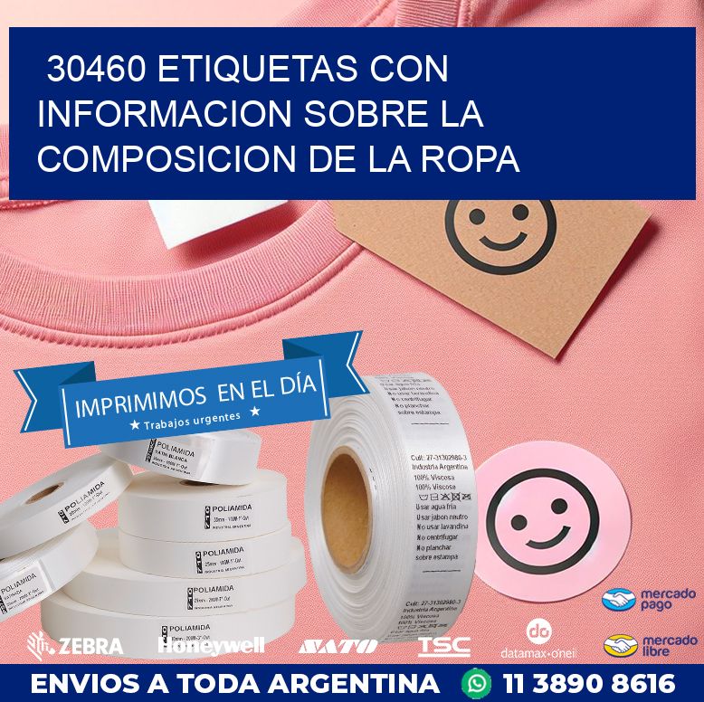 30460 ETIQUETAS CON INFORMACION SOBRE LA COMPOSICION DE LA ROPA