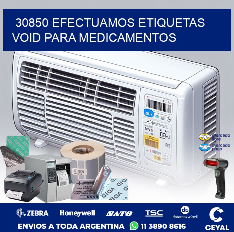 30850 EFECTUAMOS ETIQUETAS VOID PARA MEDICAMENTOS