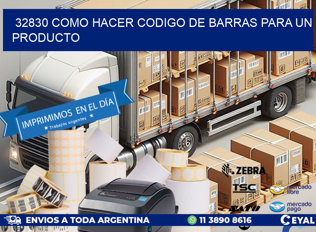 32830 como hacer codigo de barras para un producto