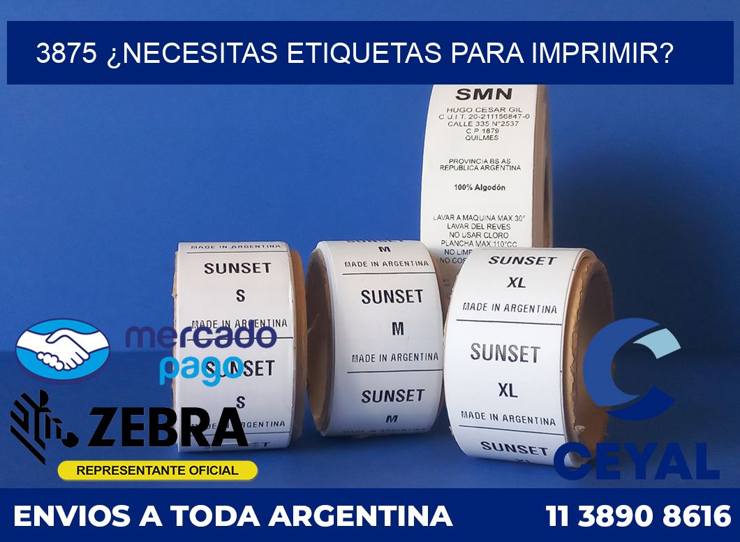 3875 ¿NECESITAS ETIQUETAS PARA IMPRIMIR?