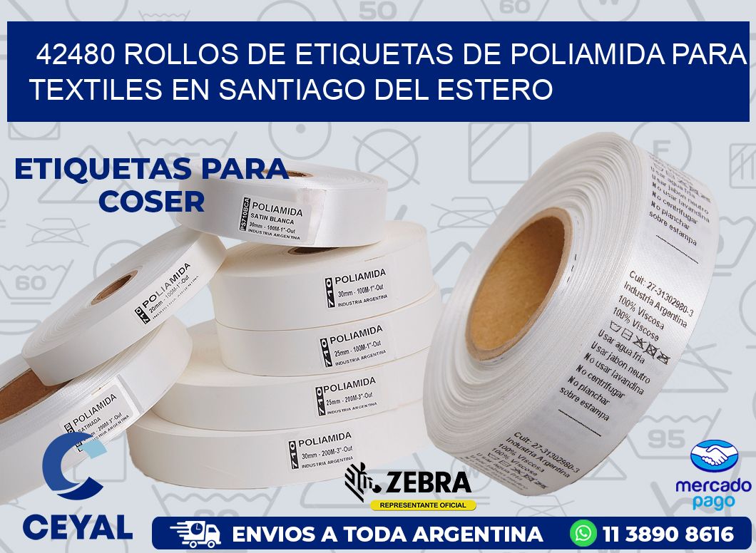 42480 ROLLOS DE ETIQUETAS DE POLIAMIDA PARA TEXTILES EN SANTIAGO DEL ESTERO