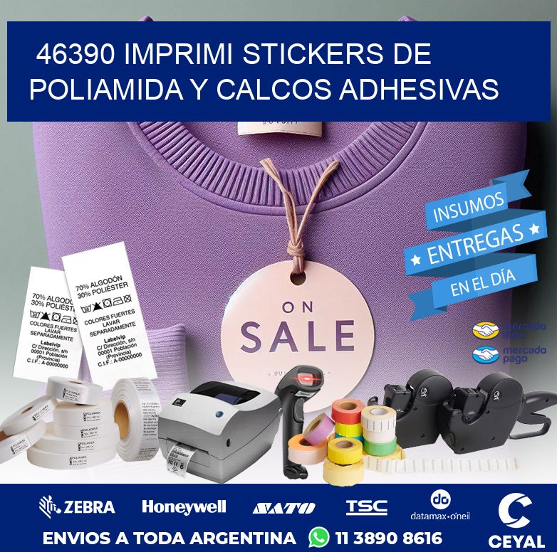 46390 IMPRIMI STICKERS DE POLIAMIDA Y CALCOS ADHESIVAS