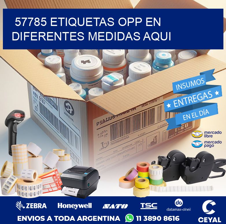 57785 ETIQUETAS OPP EN DIFERENTES MEDIDAS AQUI