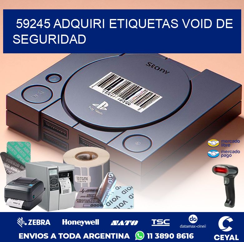 59245 ADQUIRI ETIQUETAS VOID DE SEGURIDAD