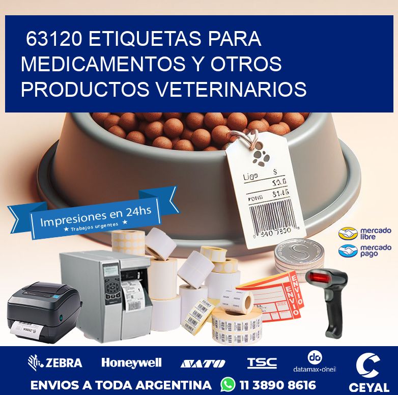 63120 ETIQUETAS PARA MEDICAMENTOS Y OTROS PRODUCTOS VETERINARIOS