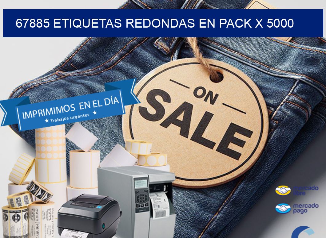 67885 ETIQUETAS REDONDAS EN PACK X 5000