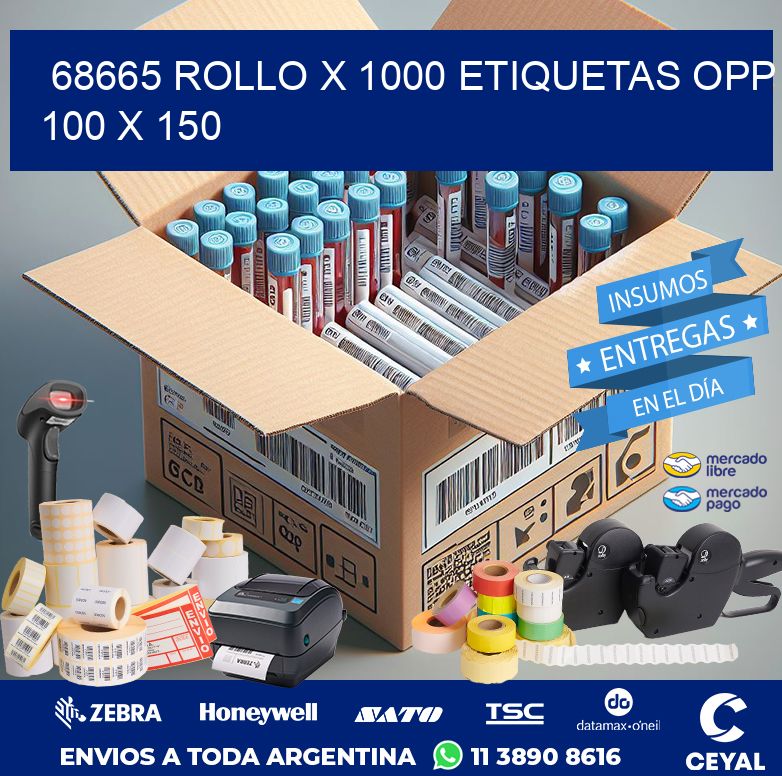 68665 ROLLO X 1000 ETIQUETAS OPP 100 X 150