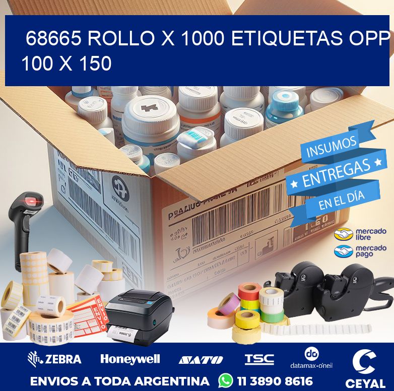 68665 ROLLO X 1000 ETIQUETAS OPP 100 X 150