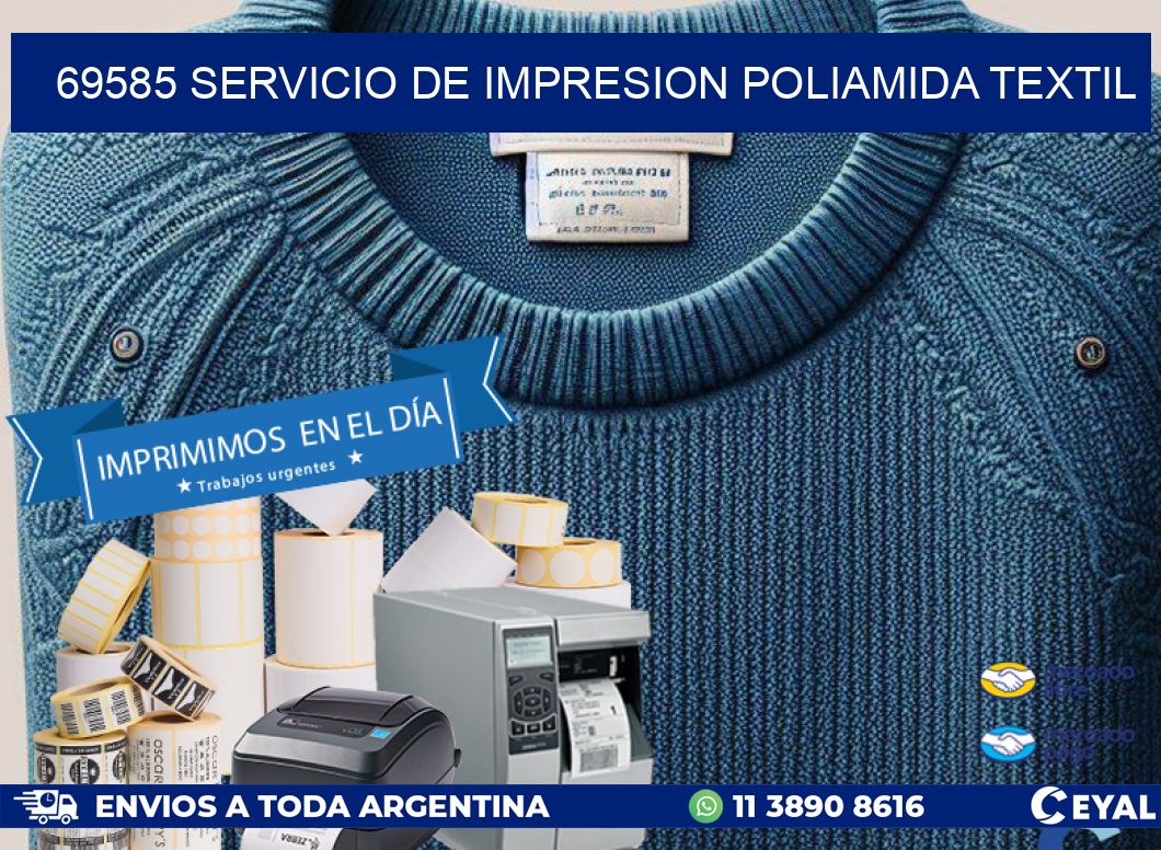 69585 SERVICIO DE IMPRESION POLIAMIDA TEXTIL