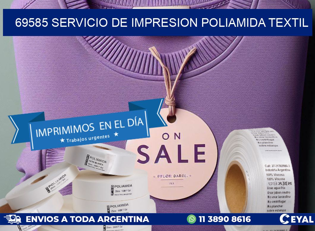 69585 SERVICIO DE IMPRESION POLIAMIDA TEXTIL