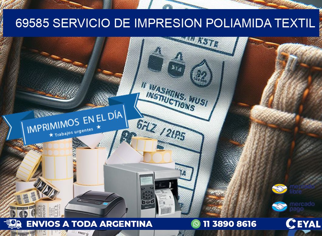 69585 SERVICIO DE IMPRESION POLIAMIDA TEXTIL