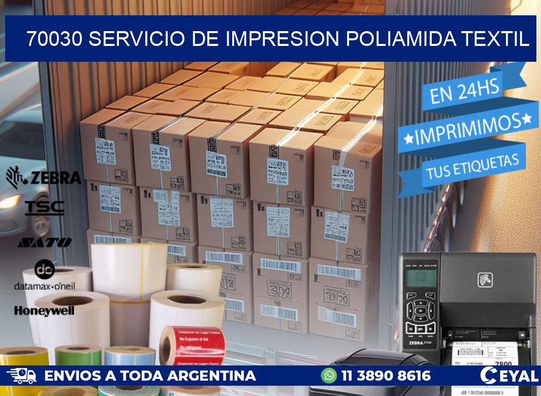 70030 SERVICIO DE IMPRESION POLIAMIDA TEXTIL