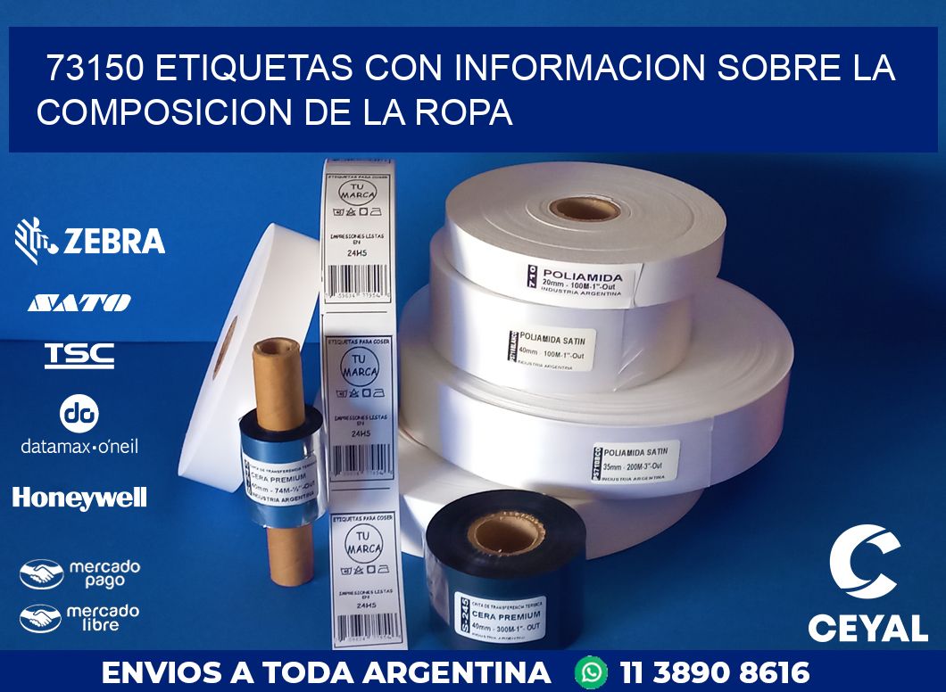 73150 ETIQUETAS CON INFORMACION SOBRE LA COMPOSICION DE LA ROPA