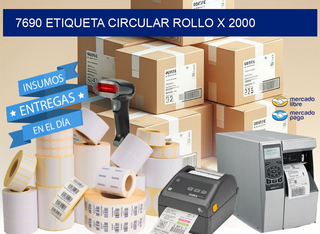 7690 ETIQUETA CIRCULAR ROLLO X 2000