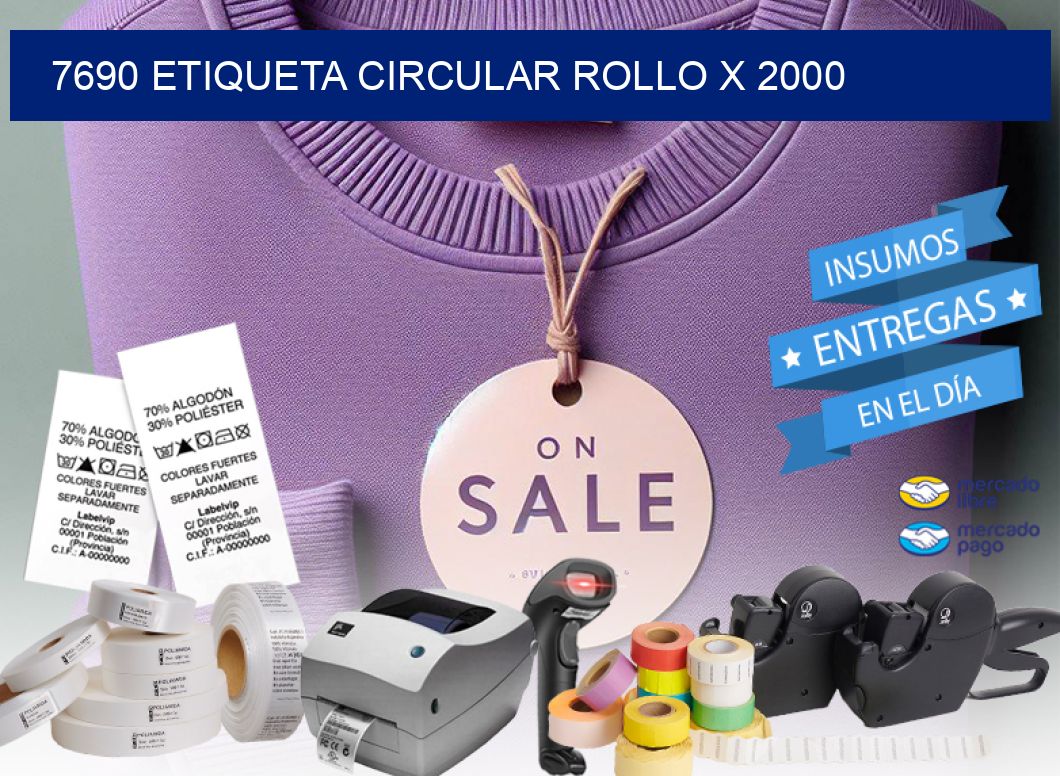 7690 ETIQUETA CIRCULAR ROLLO X 2000