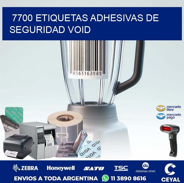7700 ETIQUETAS ADHESIVAS DE SEGURIDAD VOID