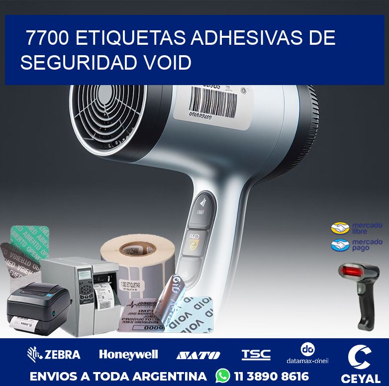 7700 ETIQUETAS ADHESIVAS DE SEGURIDAD VOID