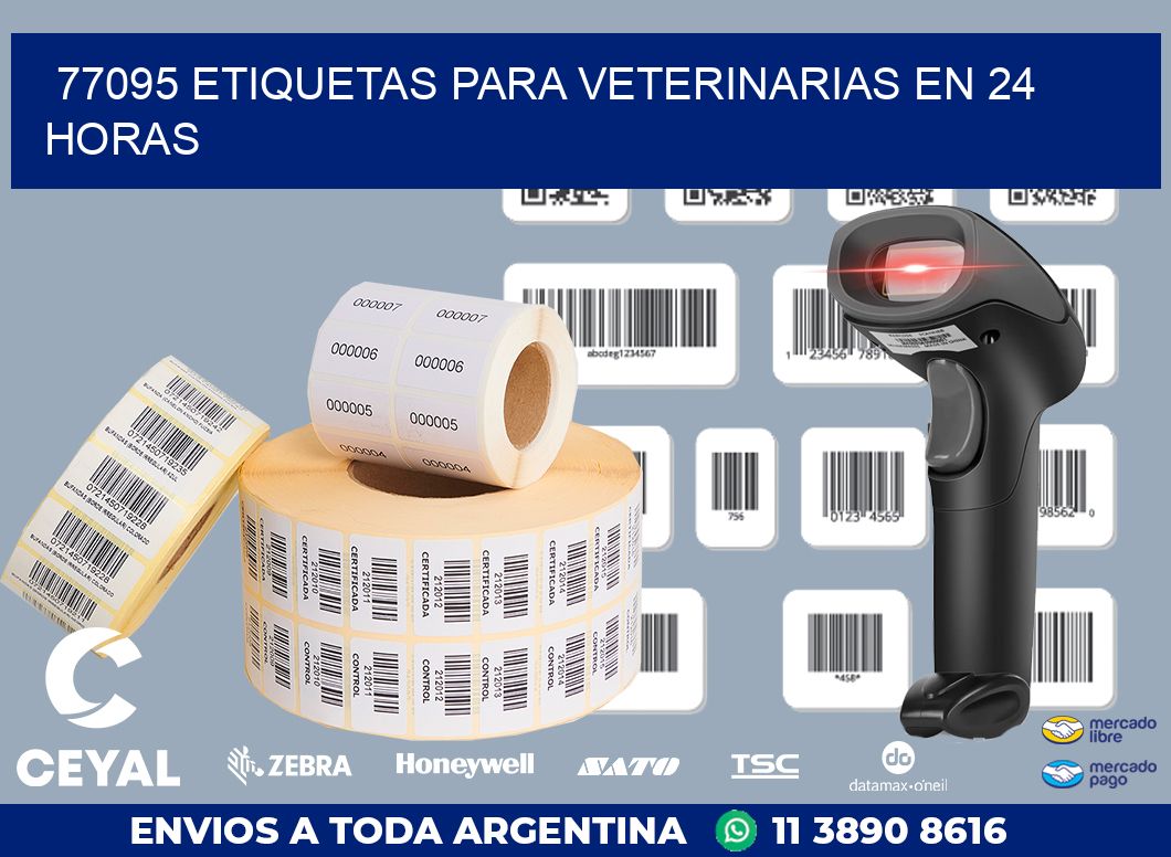 77095 ETIQUETAS PARA VETERINARIAS EN 24 HORAS