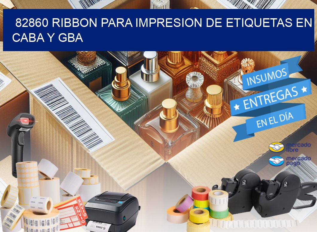82860 RIBBON PARA IMPRESION DE ETIQUETAS EN CABA Y GBA