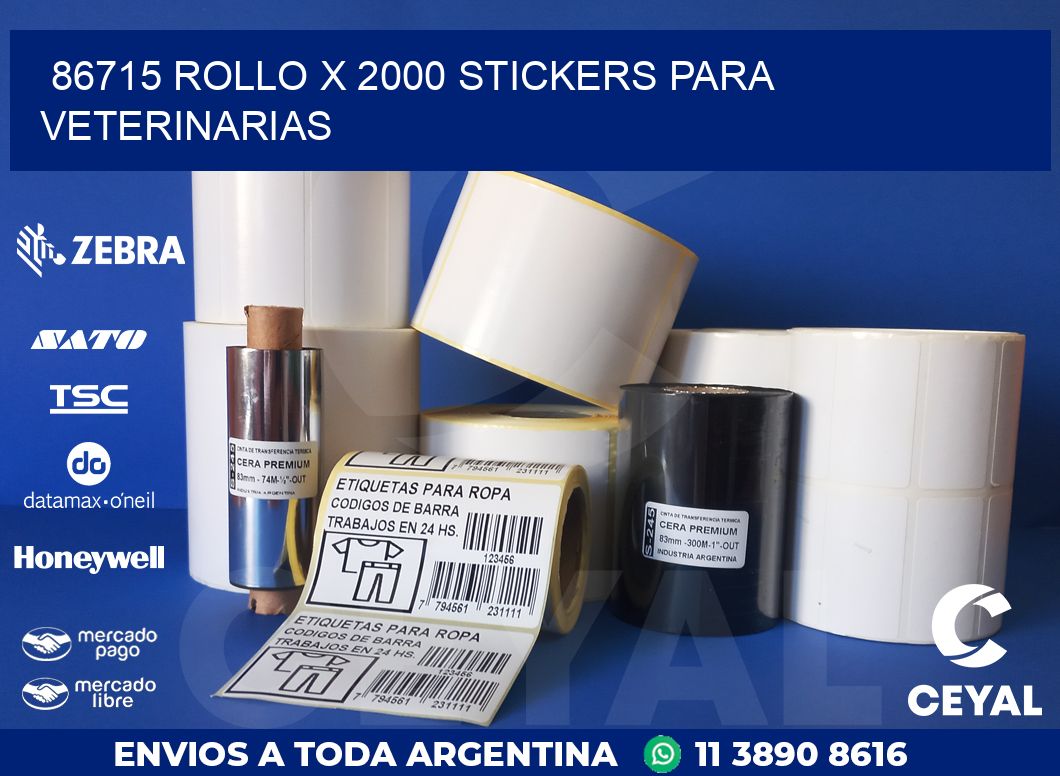 86715 ROLLO X 2000 STICKERS PARA VETERINARIAS