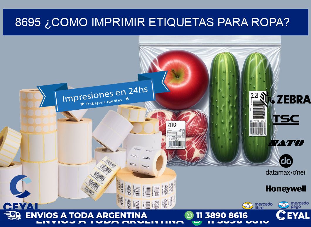8695 ¿COMO IMPRIMIR ETIQUETAS PARA ROPA?