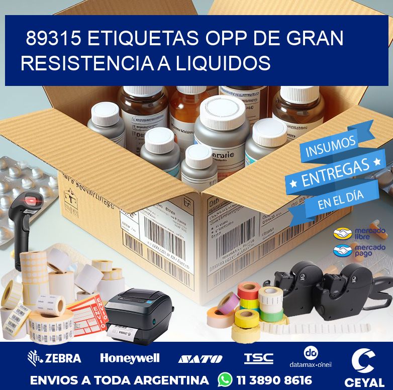 89315 ETIQUETAS OPP DE GRAN RESISTENCIA A LIQUIDOS