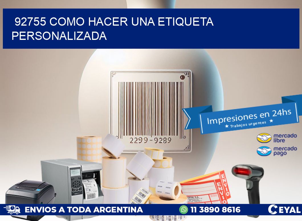 92755 como hacer una etiqueta personalizada