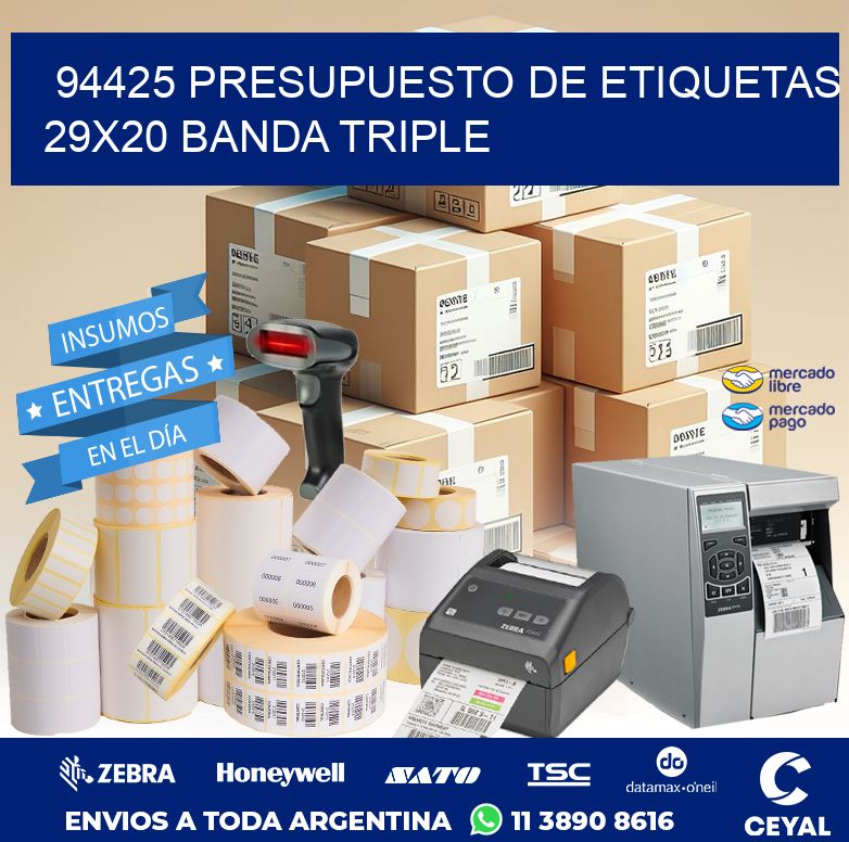 94425 PRESUPUESTO DE ETIQUETAS 29X20 BANDA TRIPLE