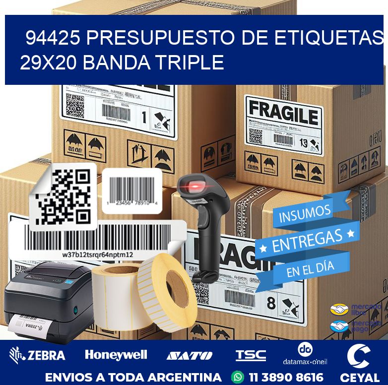 94425 PRESUPUESTO DE ETIQUETAS 29X20 BANDA TRIPLE