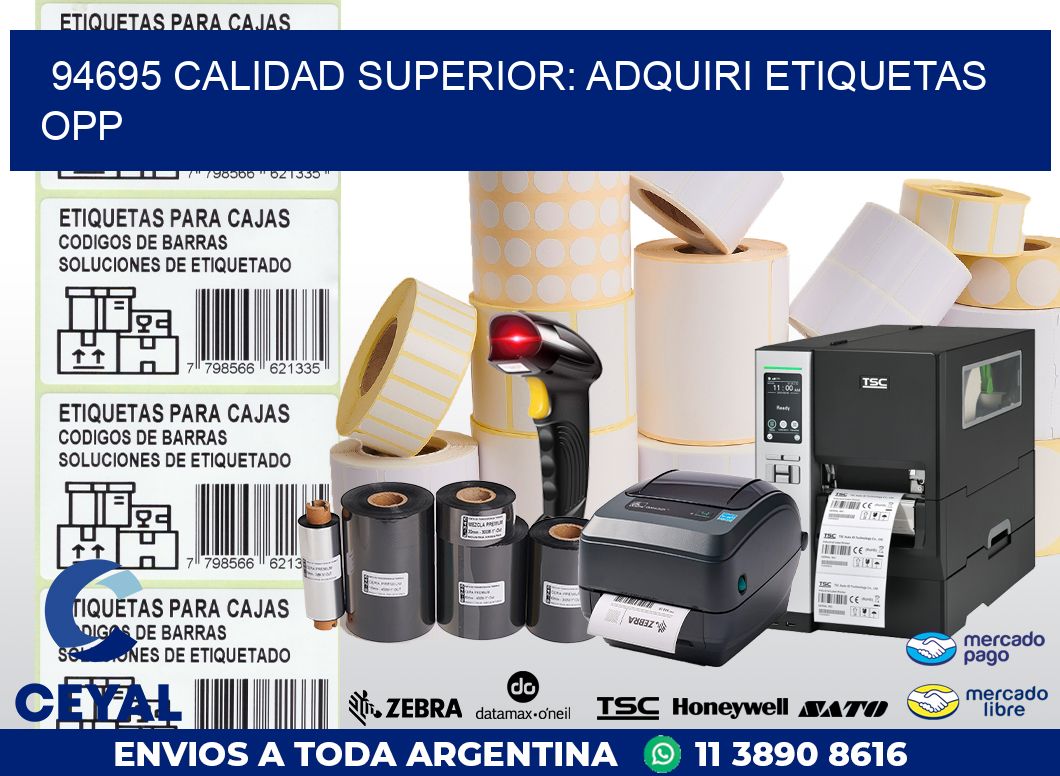 94695 CALIDAD SUPERIOR: ADQUIRI ETIQUETAS OPP