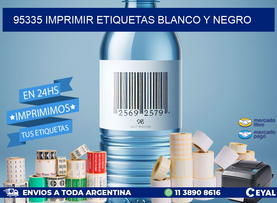 95335 imprimir etiquetas blanco y negro