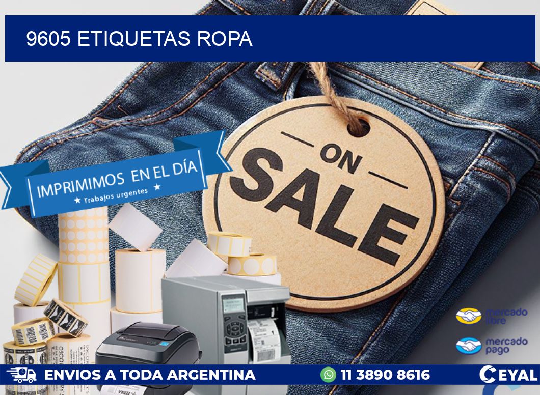 9605 ETIQUETAS ROPA