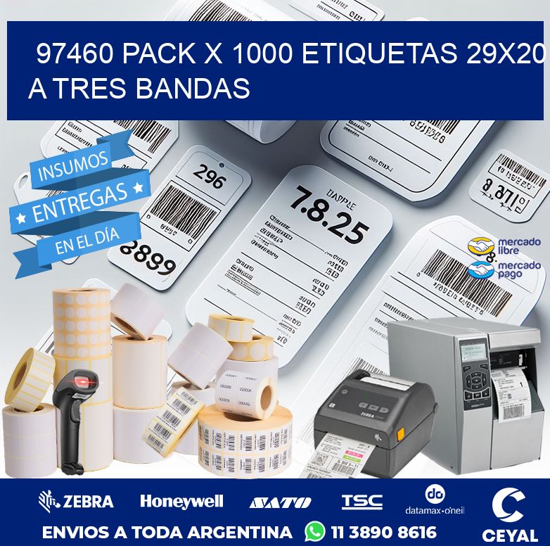 97460 PACK X 1000 ETIQUETAS 29X20 A TRES BANDAS