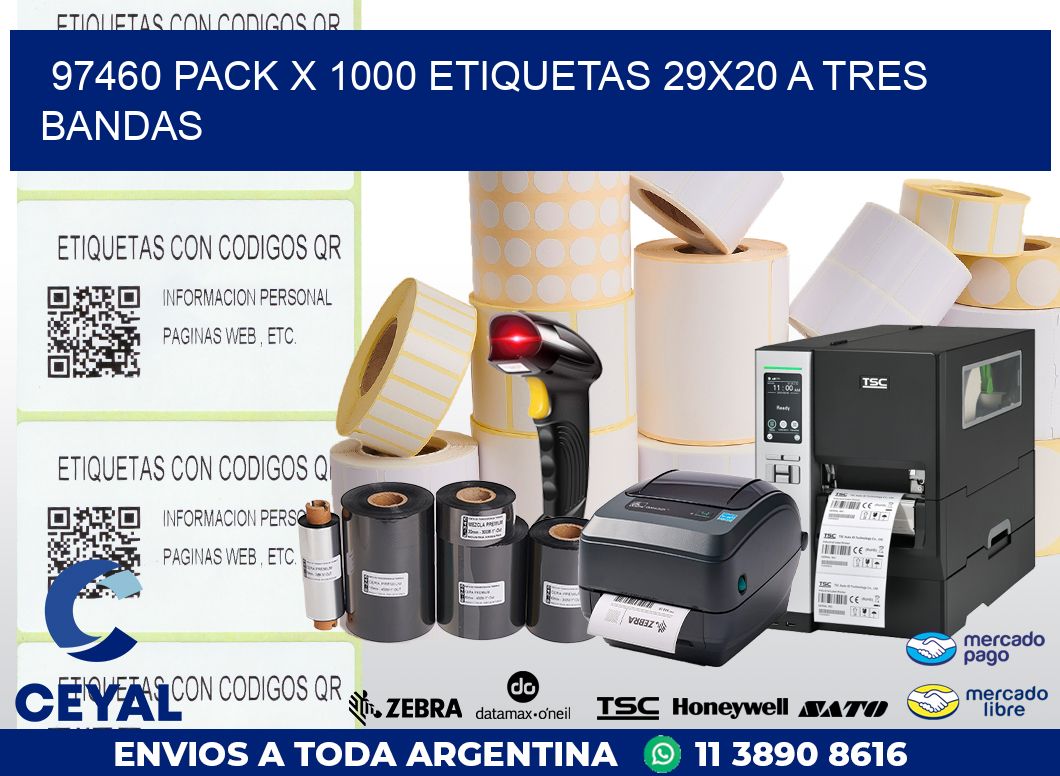 97460 PACK X 1000 ETIQUETAS 29X20 A TRES BANDAS