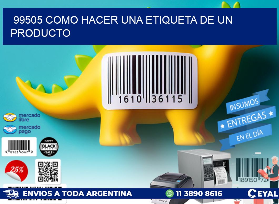 99505 como hacer una etiqueta de un producto