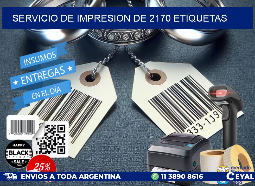 SERVICIO DE IMPRESION DE 2170 ETIQUETAS