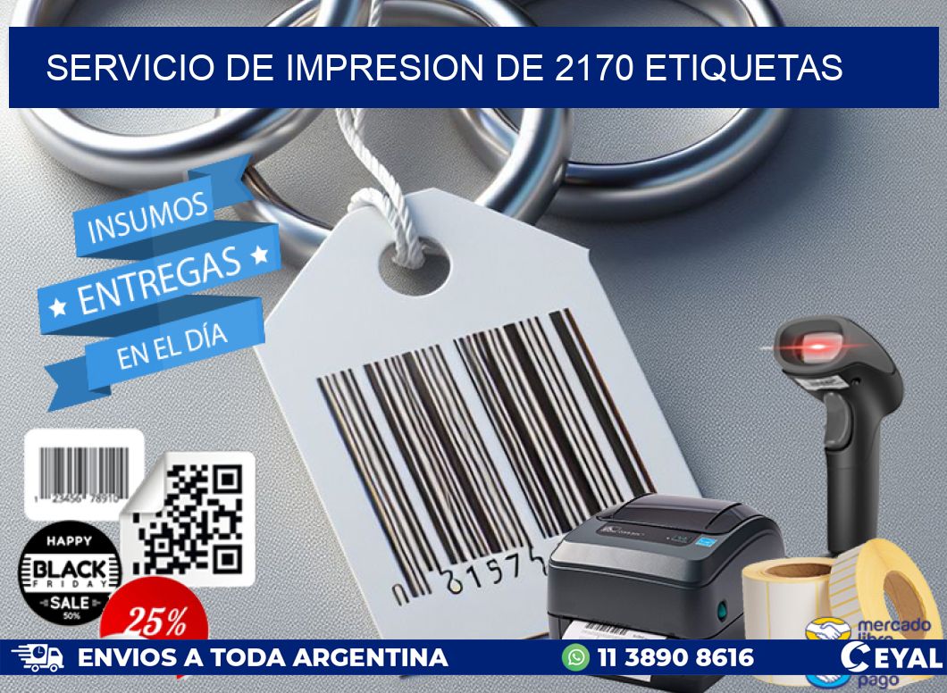 SERVICIO DE IMPRESION DE 2170 ETIQUETAS