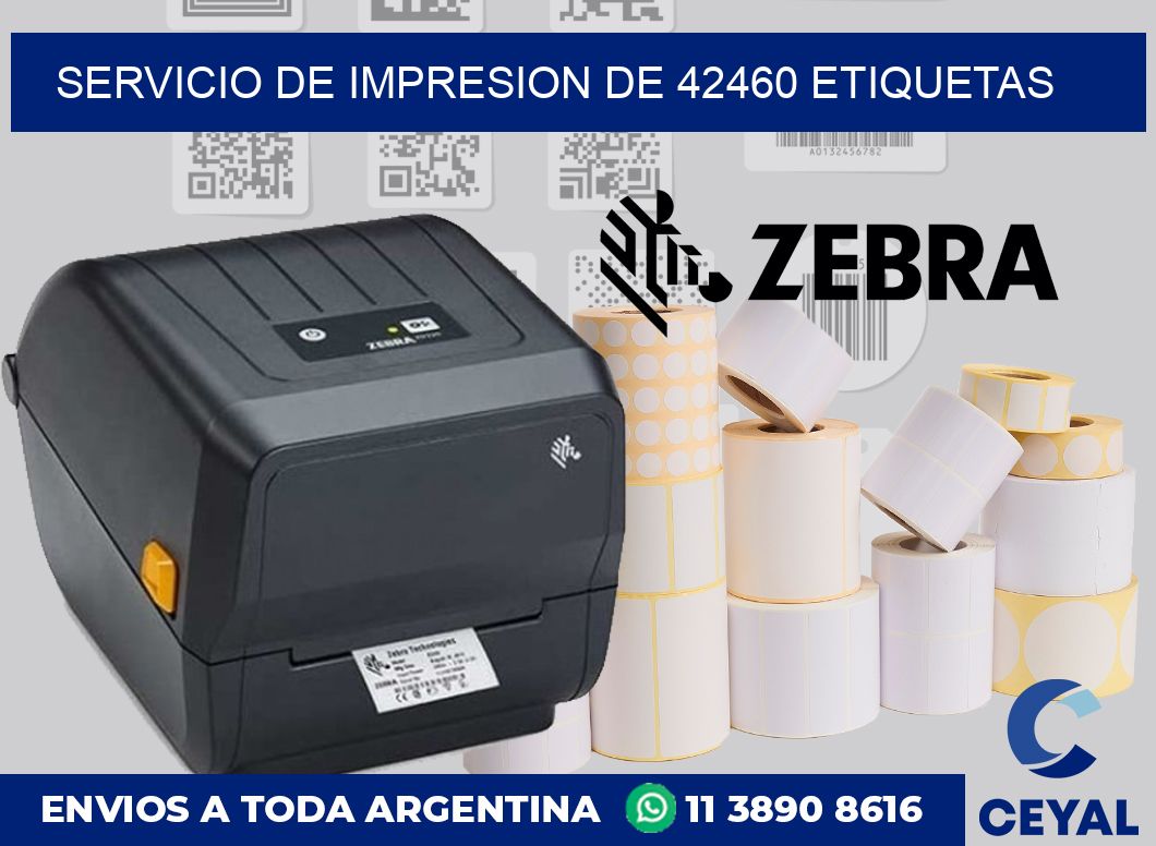 SERVICIO DE IMPRESION DE 42460 ETIQUETAS