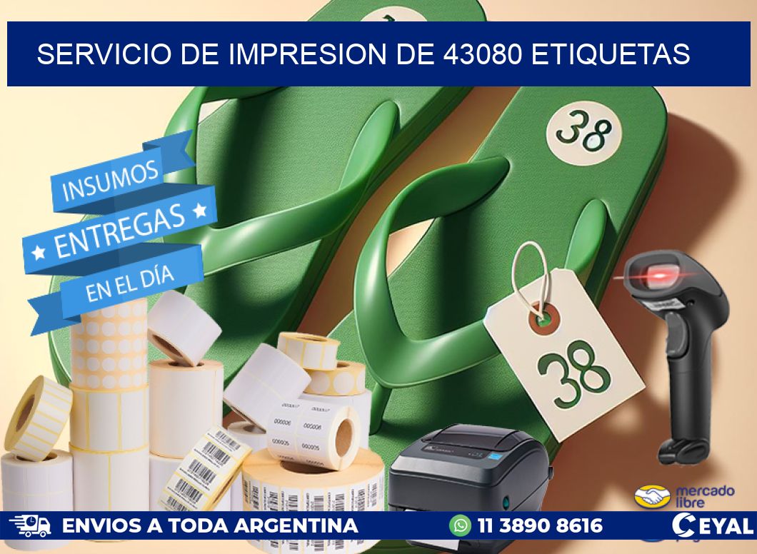 SERVICIO DE IMPRESION DE 43080 ETIQUETAS