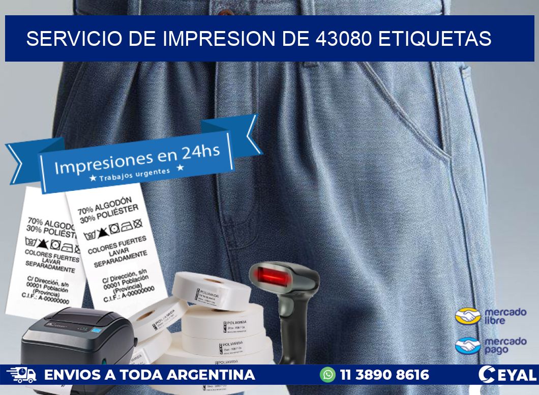 SERVICIO DE IMPRESION DE 43080 ETIQUETAS
