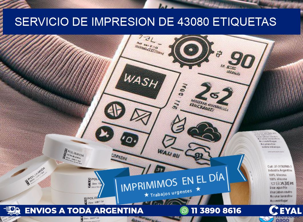 SERVICIO DE IMPRESION DE 43080 ETIQUETAS