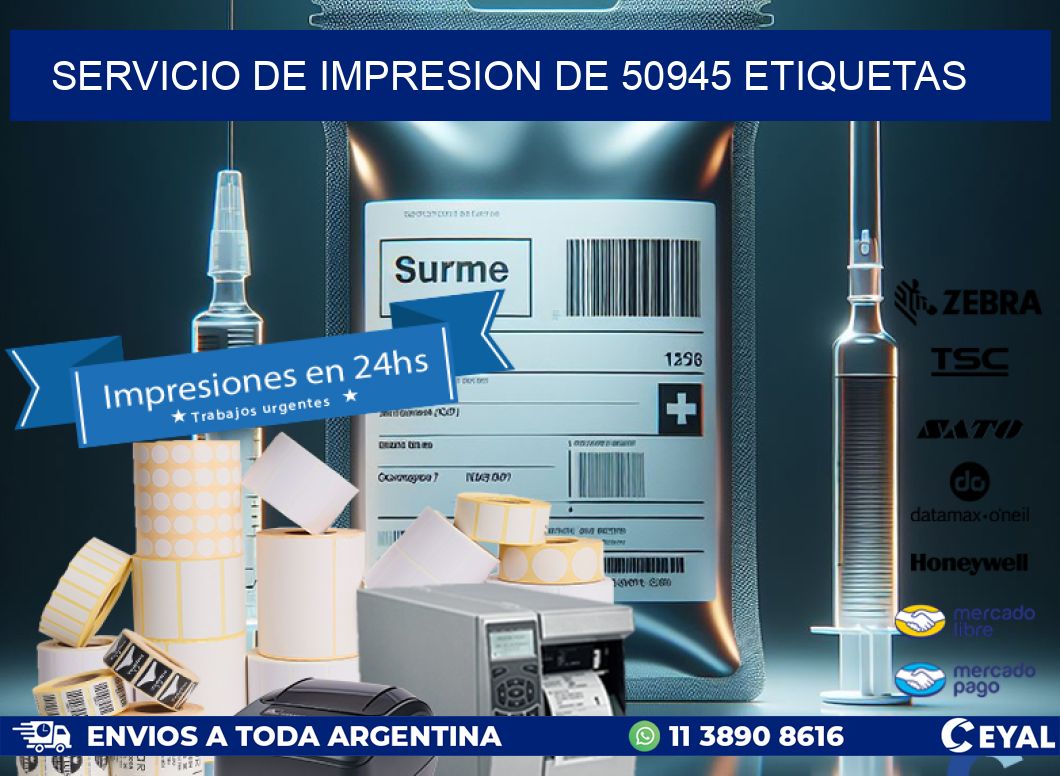 SERVICIO DE IMPRESION DE 50945 ETIQUETAS