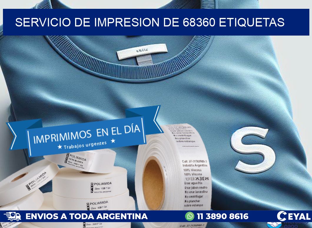 SERVICIO DE IMPRESION DE 68360 ETIQUETAS