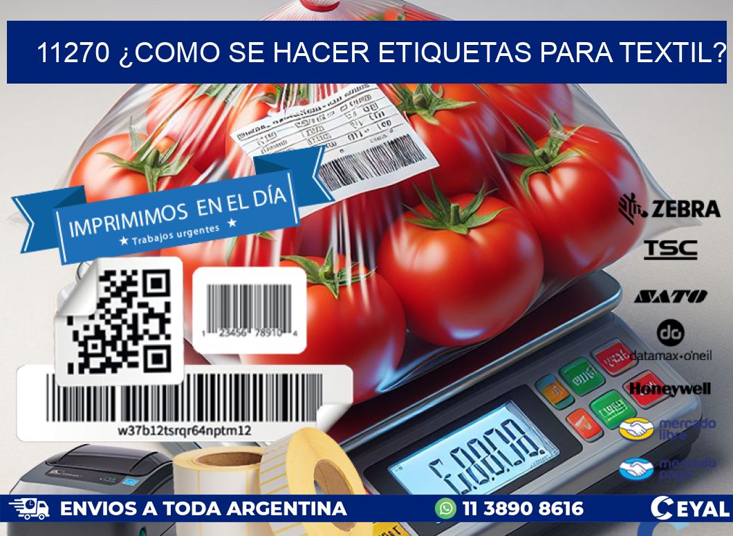 11270 ¿COMO SE HACER ETIQUETAS PARA TEXTIL?