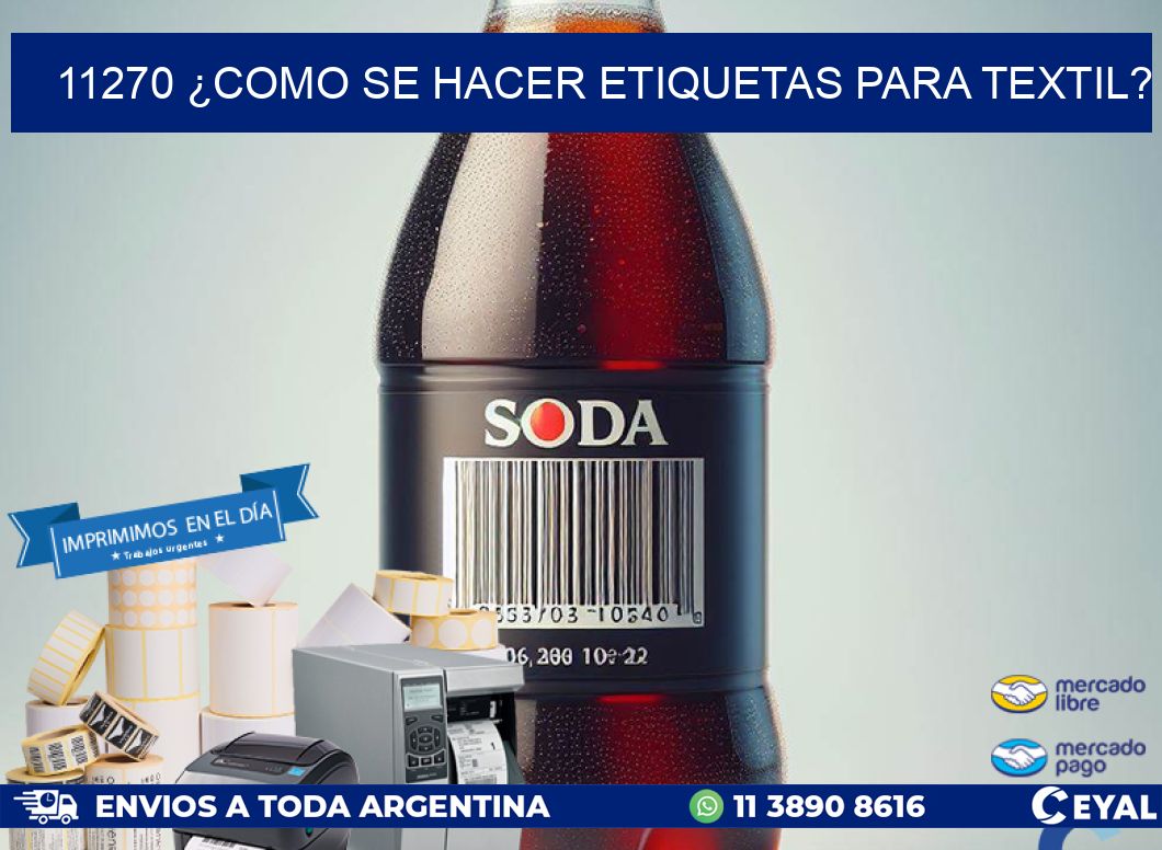 11270 ¿COMO SE HACER ETIQUETAS PARA TEXTIL?