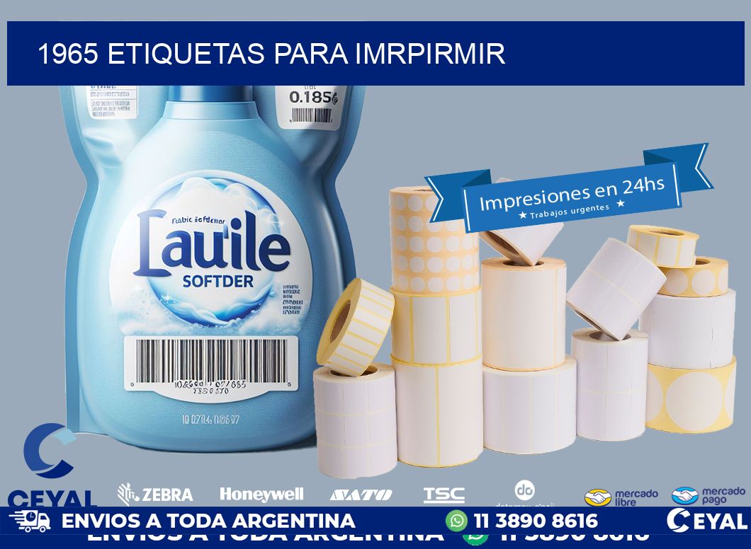 1965 ETIQUETAS PARA IMRPIRMIR