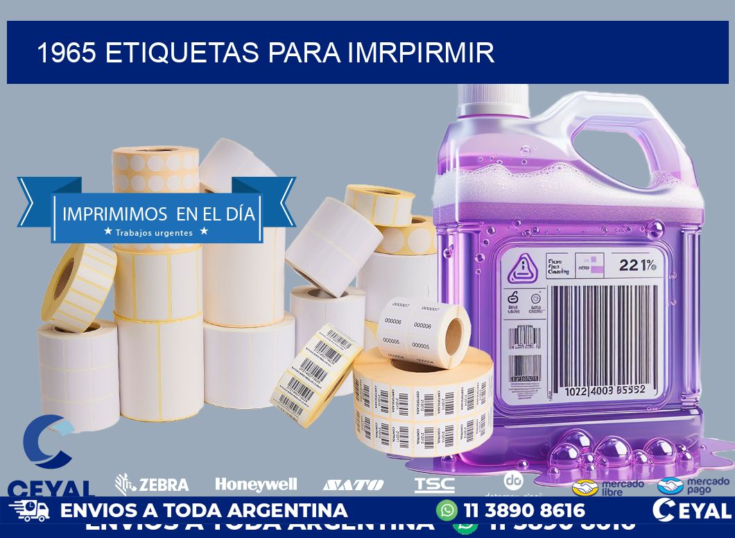 1965 ETIQUETAS PARA IMRPIRMIR