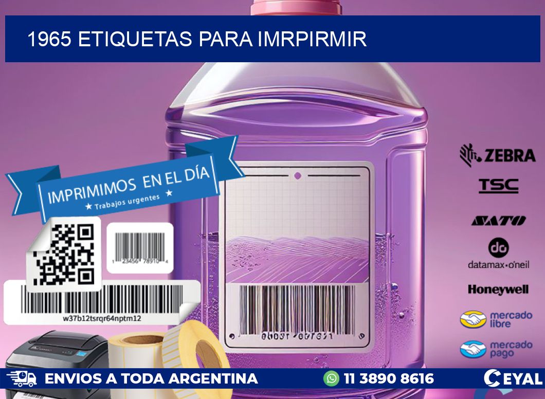 1965 ETIQUETAS PARA IMRPIRMIR